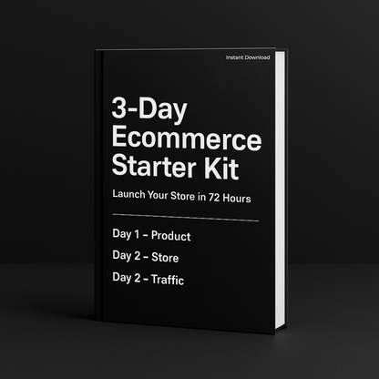 3-Day Ecommerce Starter Kit